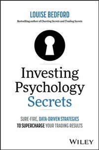 Abbildung von: Investing Psychology Secrets: Sure-Fire, Data-Driven Strategies to Supercharge Your Trading Results - Wiley