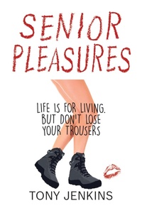 Enlarge image Cover: Senior Pleasures - Austin Macauley Publishers Ltd