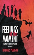 Cover: Feelings of the Moment - Austin Macauley Publishers
