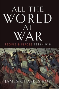 Abbildung von: All the World at War - Pen & Sword