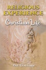Cover: Religious Experience in the Christian Life - AUSTIN MACAULEY PUBLISHERS LTD