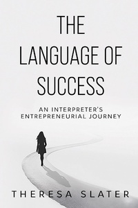 Abbildung von: The Language of Success - Business Expert Press