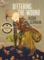 Cover: Bittering the Wound - Autumn House Press