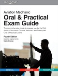 Cover: Aviation Mechanic Oral & Practical Exam Guide - Aviation Supplies & Academics Inc