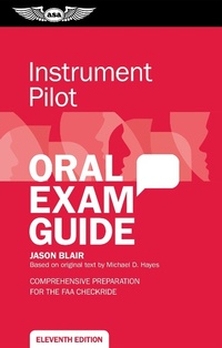 Abbildung von: Instrument Pilot Oral Exam Guide - Aviation Supplies & Academics Inc