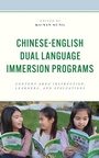 Cover: Chinese-English Dual Language Immersion Programs - Lexington Books