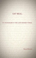 Cover: Get Real: On Evangelism in the Late Modern World - William Carey Publishing