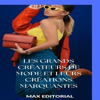 Abbildung von: Les grands créateurs de mode et leurs créations marquantes - Publishdrive