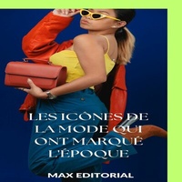 Abbildung von: Les icônes de la mode qui ont marqué l'époque - Publishdrive
