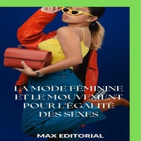 Abbildung von: La mode féminine et le mouvement pour l'égalité des sexes - Publishdrive