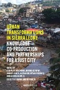 Cover: Urban Transformations in Sierra Leone - UCL Press