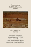 Cover: De-colonising the Biblical Narrative. Volume 3 - ATF Press