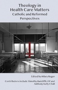 Cover: Theology in Health Care Matters - ATF Press