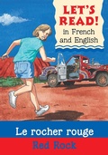 Cover: Red Rock/Le rocher rouge - b small publishing