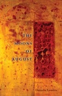 Cover: Moons of August - Autumn House Press