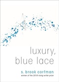 Cover: Luxury, Blue Lace - Autumn House Press