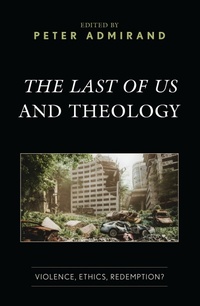 Abbildung von: The Last of Us and Theology - Bloomsbury eBooks US
