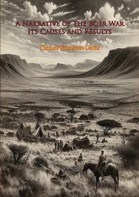 Abbildung von: Narrative of The Boer War Its Causes and Results [New Illustrated Edition - 1896 text] - Porirua Publishing