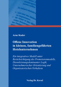 Bild: Offene Innovation in kleinen, familiengeführten Hotelunternehmen - Kovac, Dr. Verlag