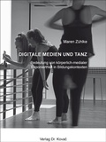 Cover: Digitale Medien und Tanz - Kovac, Dr. Verlag