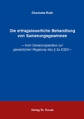 Cover: Die ertragsteuerliche Behandlung von Sanierungsgewinnen - Kovac, Dr. Verlag