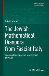 Abbildung von: The Jewish Mathematical Diaspora from Fascist Italy - Birkhäuser