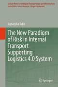 Cover: The New Paradigm of Risk in Internal Transport Supporting Logistics 4.0 System - Springer