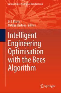 Enlarge image Cover: Intelligent Engineering Optimisation with the Bees Algorithm - Springer