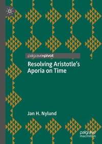 Abbildung von: Resolving Aristotle's Aporia on Time - Palgrave Macmillan