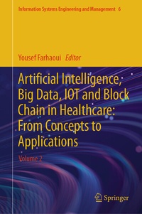 Abbildung von: Artificial Intelligence, Big Data, IOT and Block Chain in Healthcare: From Concepts to Applications - Springer
