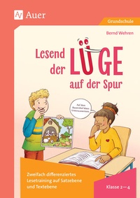 Abbildung von: Lesend der Lüge auf der Spur - Auer Verlag in der AAP Lehrerwelt GmbH