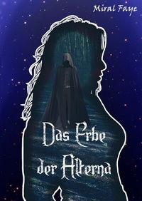 Abbildung von: Das Erbe der Alterna - bookWyvern