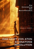 Bild: Das Licht von Aton -  Echnatons Revolution - tredition