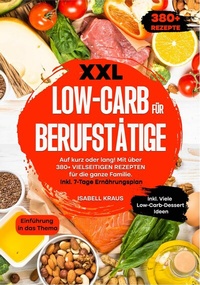 Abbildung von: XXL Low-Carb für Berufstätige - tredition