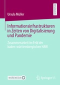 Cover: Informationsinfrastrukturen in Zeiten von Digitalisierung und Pandemie - Springer VS
