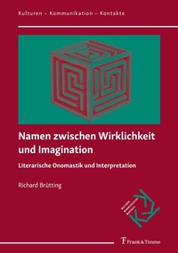 Abbildung von: Namen zwischen Wirklichkeit und Imagination - Frank & Timme