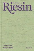 Cover: Die Anrufung der Riesin - starfruit publications