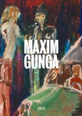 Cover: Maxim Gunga - Dr. Cantz'sche Verlagsgesellschaft mbH & Co. KG