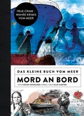 Bild: Das kleine Buch vom Meer: Mord an Bord - Ankerherz Verlag
