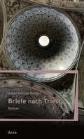 Cover: Briefe nach Triest - Arco