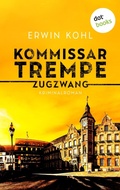 Cover: Kommissar Trempe - Zugzwang - dotbooks