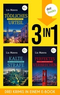 Cover: &raquo;T&ouml;dliches Urteil&laquo;, &raquo;Kalte Strafe&laquo; und &raquo;Perfektes Verbrechen&laquo; - dotbooks