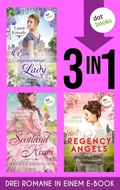 Cover: Eine eigensinnige Lady, Scotland Kisses 1 & Regency Angels 3 - dotbooks