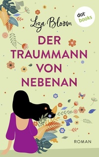 Abbildung von: Der Traummann von nebenan - dotbooks