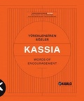 Cover: Kassia - Y&uuml;reklendiren S&ouml;zler Words of Encouragement - Kabalci Yayinevi