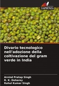 Cover: Divario tecnologico nell'adozione della coltivazione del gram verde in India - Edizioni Sapienza