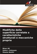 Cover: Modifiche della superficie correlate a caratteristiche strutturali e meccaniche proprie - Edizioni Sapienza