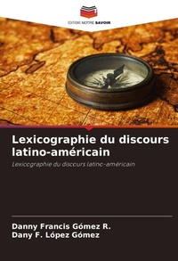 Abbildung von: Lexicographie du discours latino-americain - Editions Notre Savoir