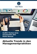 Cover: Aktuelle Trends in den Managementpraktiken - Verlag Unser Wissen
