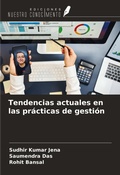 Cover: Tendencias actuales en las pr&aacute;cticas de gesti&oacute;n - Ediciones Nuestro Conocimiento